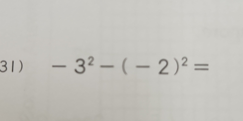 -3^2-(-2)^2=