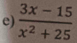  (3x-15)/x^2+25 