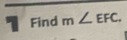 Find m∠ EFC,