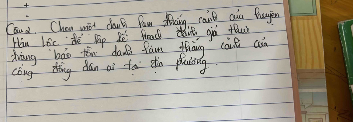 Cand. Chon mot clanh fam thang cant cua Bheyen 
Hu Loc de Rap se feach di gia fluè 
tāng bāo tēn dán? fàm thāug caul coa 
cóug dǒng dán ai tea din plulòng