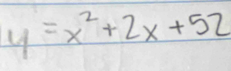 y=x^2+2x+52