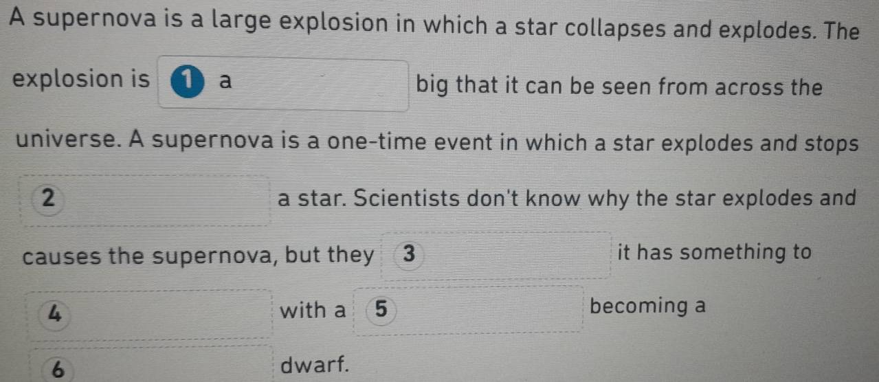 Solved: A supernova is a large explosion in which a star collapses and ...