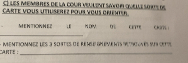 Solved: LES MEMBRES DE LA COUR VEULENT SAVOIR QUELLE SORTE DE CARTE ...