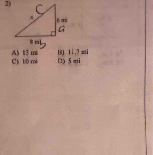 A) 13 mi B) 11.7 mi
C) 10 mi D) 5 mi