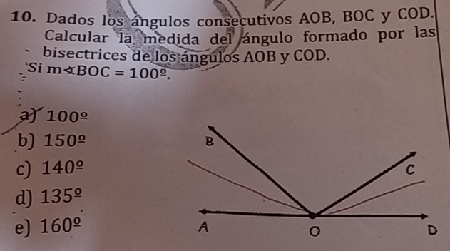 Resuelto:Dados los ángulos consecutivos AOB, BOC y COD. Calcular la ...