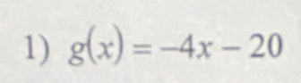 g(x)=-4x-20