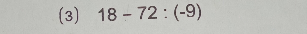 (3) 18-72:(-9)