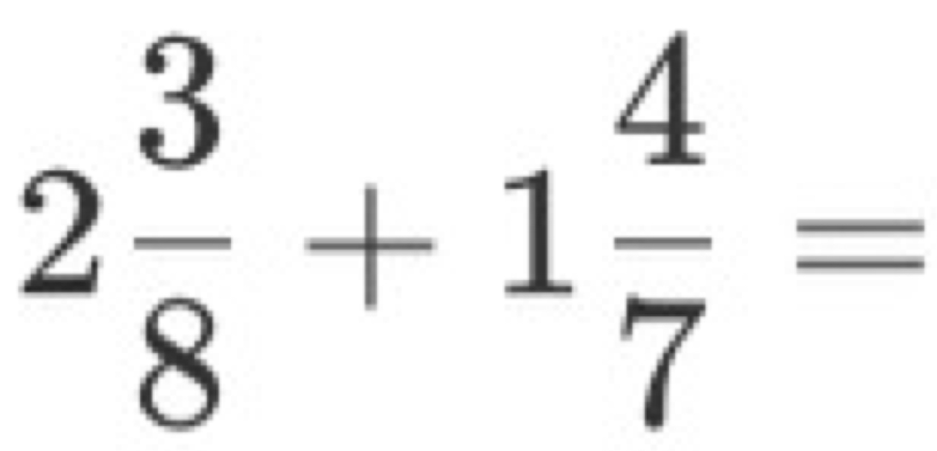 2 3/8 +1 4/7 =