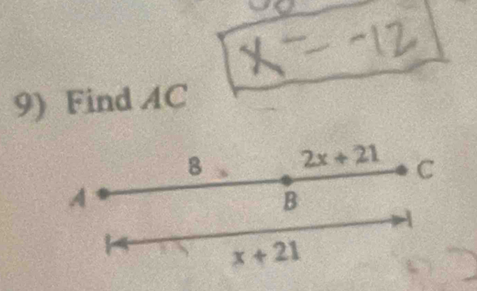 Find AC
8
2x+21 C
A
B
x+21