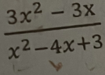  (3x^2-3x)/x^2-4x+3 