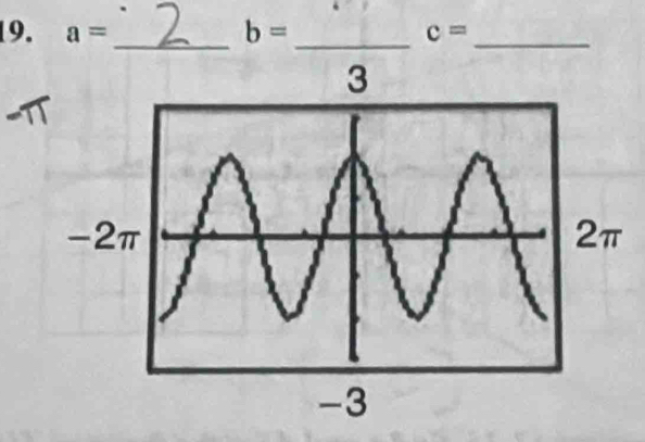 a= b= _  c= _