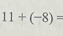 11+(-8)=