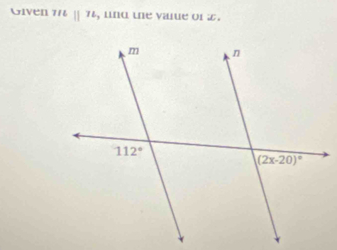 Given 716parallel 72 , und te varue of x .