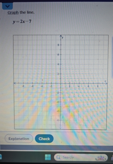 Graph the line.
y=2x-7
Explanation Check 
Search+