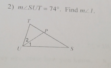 m∠ SUT=74°. Find m∠ 1.