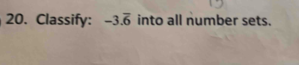 Classify: -3.overline 6 into all number sets.