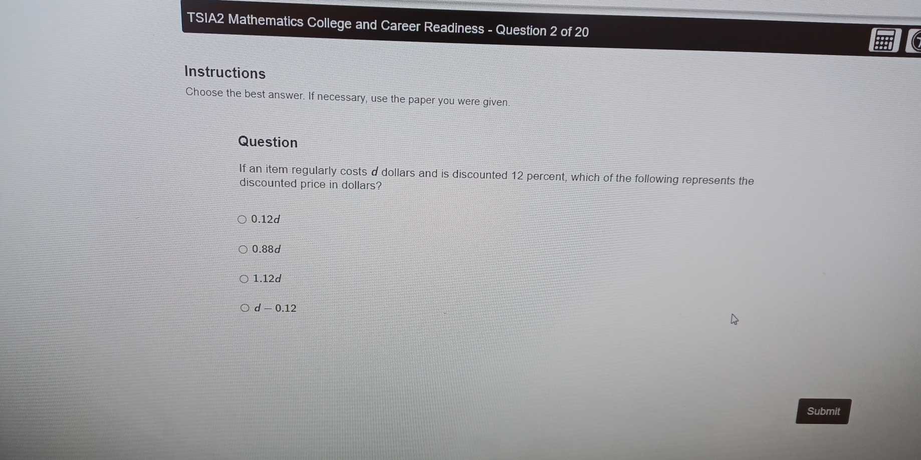 Solved: TSIA2 Mathematics College and Career Readiness - Question 2 of ...