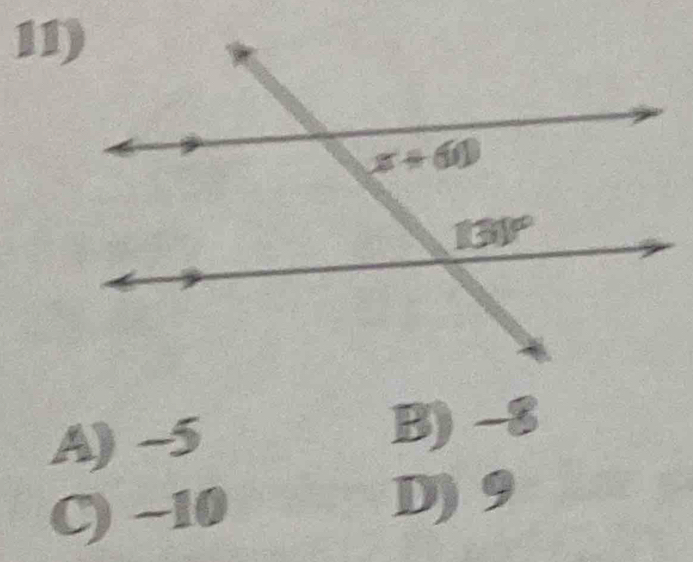 A) -5
B) -8
C) −10
D) 9