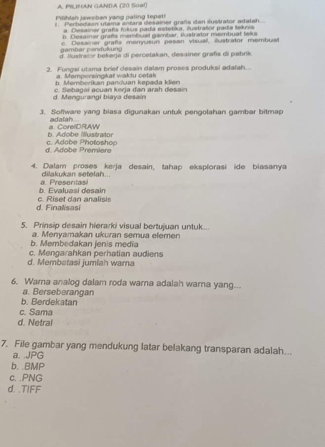 Telah dijawab:PILIHAN GANDA (20 Soal) Pilihlah jawaban yang paling ...