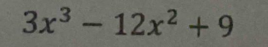 3x^3-12x^2+9