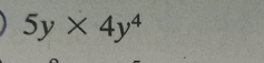 5y* 4y^4