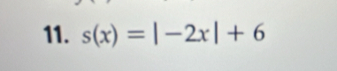 s(x)=|-2x|+6