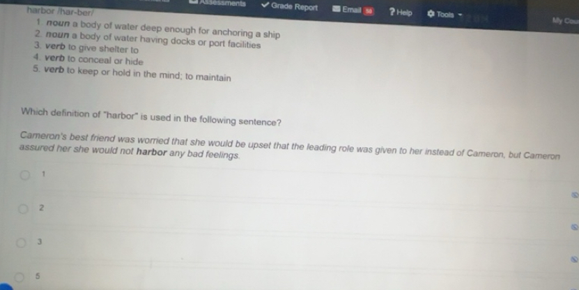 Solved: ssessments Grade Report = Email harbor /har-ber/ ? Help * Tools ...