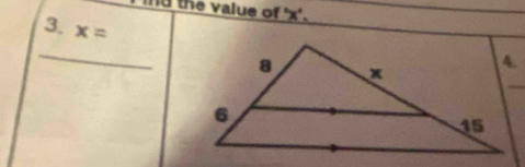 ind the value of ' x ' . 
3. x=
_