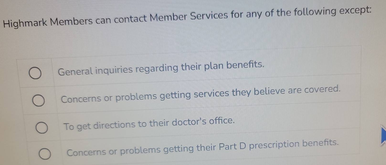 Solved: Highmark Members can contact Member Services for any of the ...