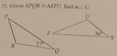 Given △ PQR≌ △ STU ,find m∠ U.