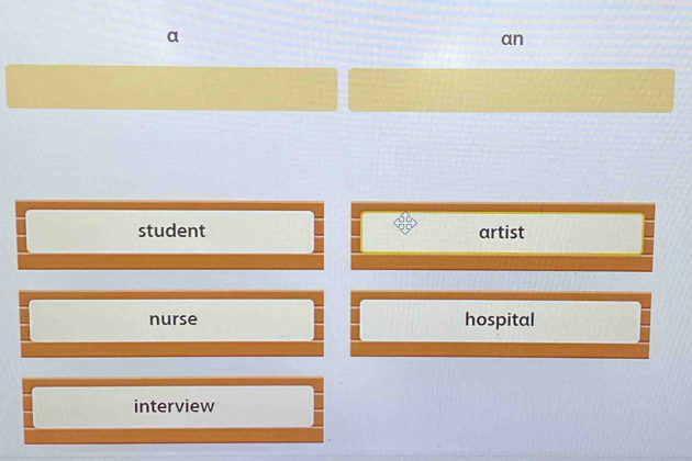 a
an
student artist
nurse hospital
interview