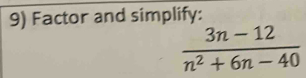 Factor and simplify: