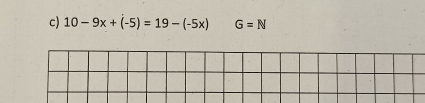 10-9x+(-5)=19-(-5x) G=N