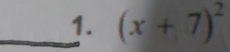 (x+7)^2