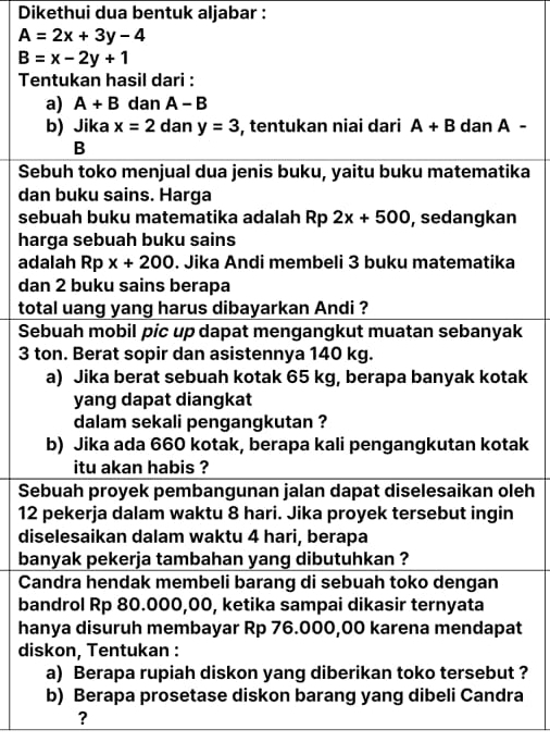Telah dijawab:Dikethui dua bentuk aljabar : A=2x+3y-4 Te - Seka da sen ...