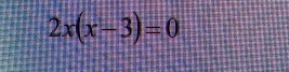 2x(x-3)=0