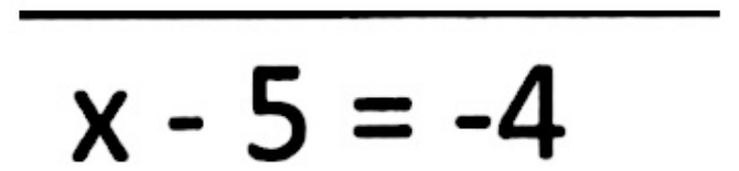 x-5=-4