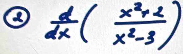  d/dx ( (x^2+2)/x^2-3 )