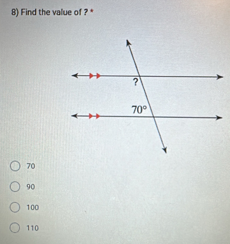 Find the value of ? *
70
90
100
110