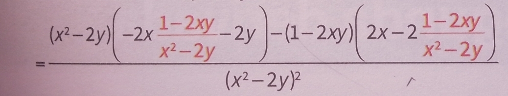 =frac (x^2-2y)(-2x (1-2xy)/x^2-2y -2y)-(1-2xy)(2x-2 (1-2xy)/x^2-2y )(x^2-2y)^2