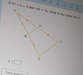 If ST=x+9
Save answe