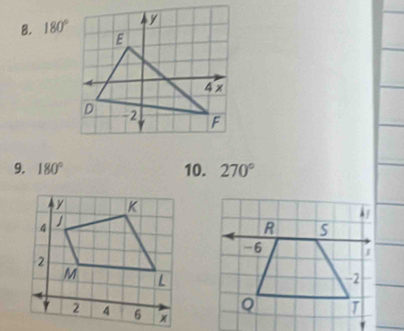 180°
9. 180° 10. 270°