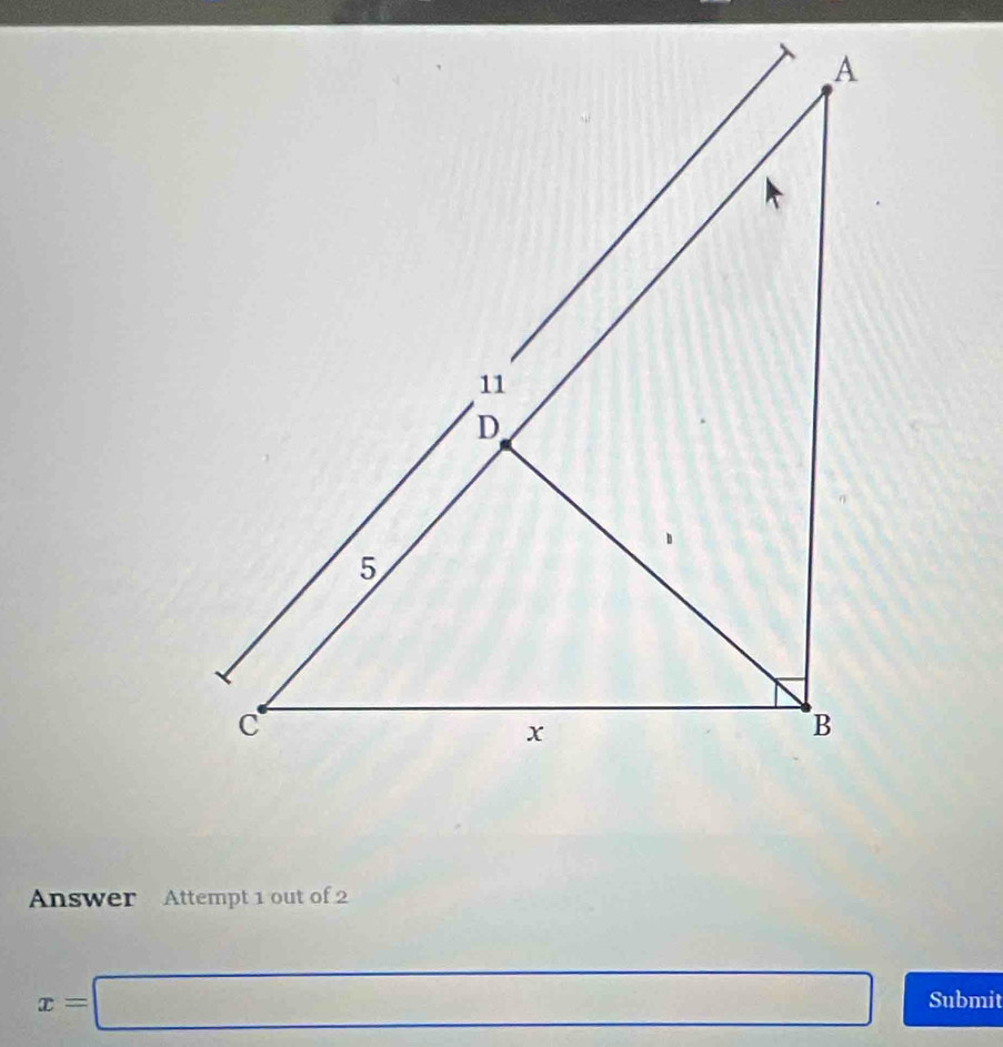 Answer Attempt 1 out of 2
x=□ Submit