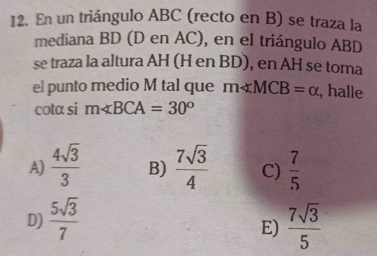 Resuelto:En un triángulo ABC (recto en B) se traza la mediana BD (D en ...