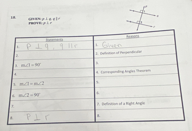 GIVEN: p⊥ q,qparallel r
PROVE: p⊥ r