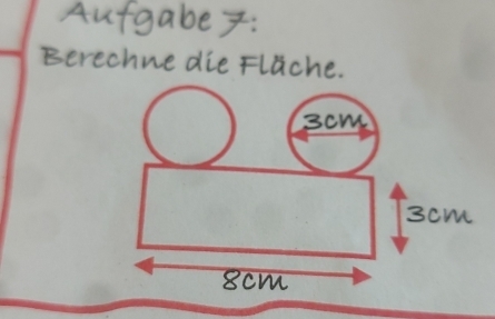 Aufgabe : 
Berechne die Flache.