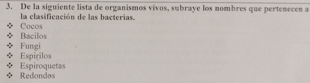 Resuelto:De la siguiente lista de organismos vivos, subraye los nombres ...