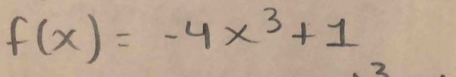 f(x)=-4x^3+1 2