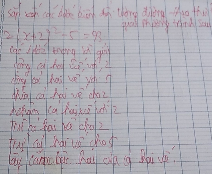 sai zoh cac dlote biān xo thǒng dǒng to thn
pai mhjèng rhnd san
2(x+2)^2-5=93
(a c lic engng lì gia
gong ca h of, u? ?
(īng cai hai ve yos
dhià ca Aài vò choz
Aandm ca haiuen2
fuī a thai lā cho2
fuy ca Au vp chos
u caghu lpic Rai cin(g Bai uò