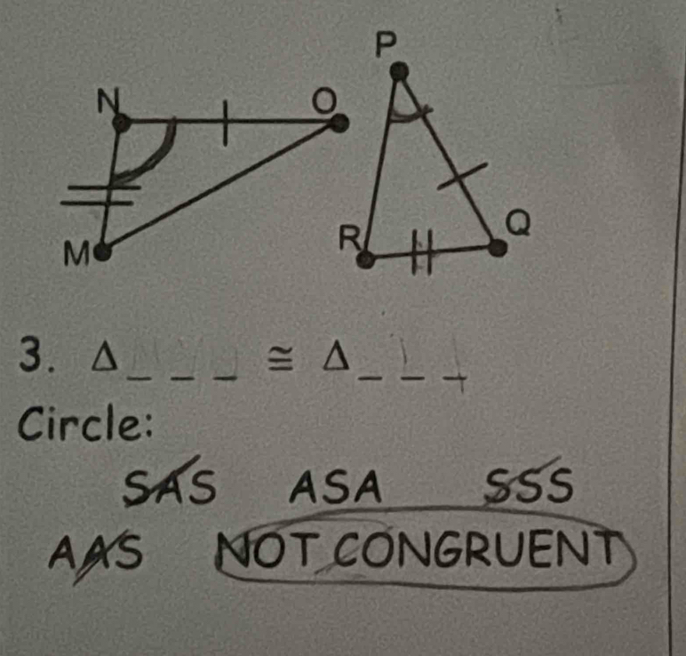 Circle: 

SSS 
I CONGRUENT